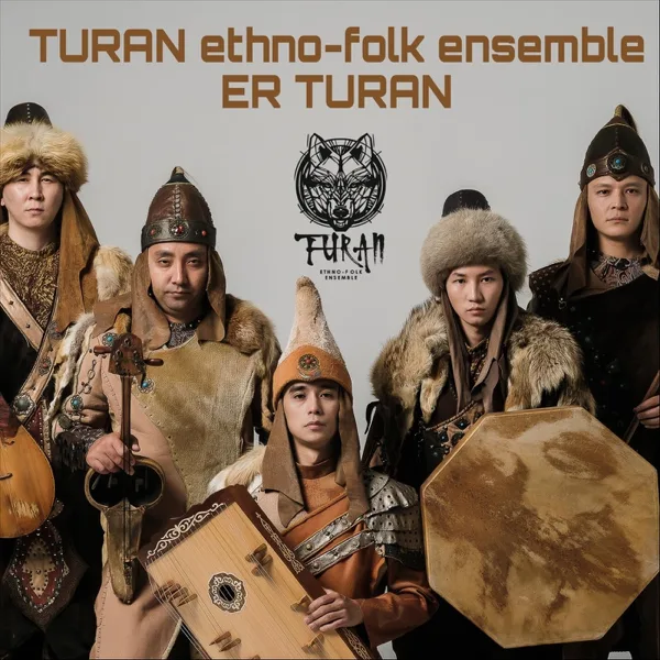 Cover art for ER TURAN — Turan Ethno-Folk Ensemble